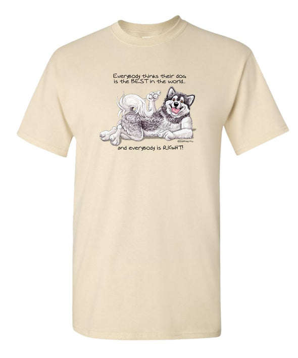 Alaskan Malamute - Best Dog in the World - T-Shirt