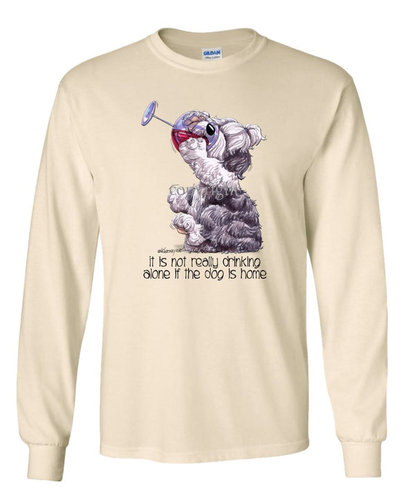 Old English Sheepdog - It's Not Drinking Alone - Long Sleeve T-Shirt