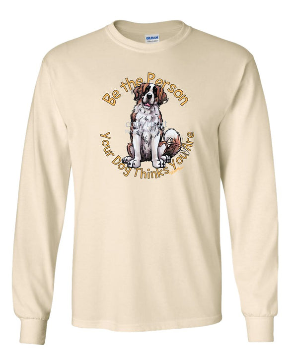 Saint Bernard - Be The Person - Long Sleeve T-Shirt