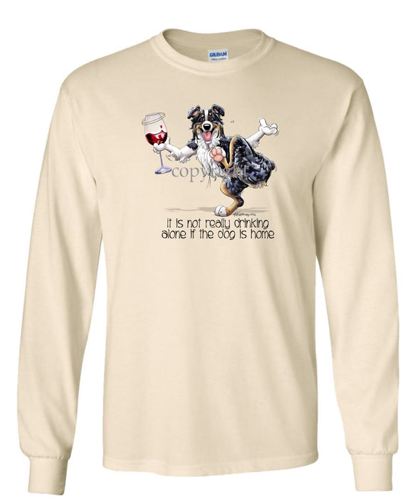 Australian Shepherd  Black Tri - It's Drinking Alone 2 - Long Sleeve T-Shirt