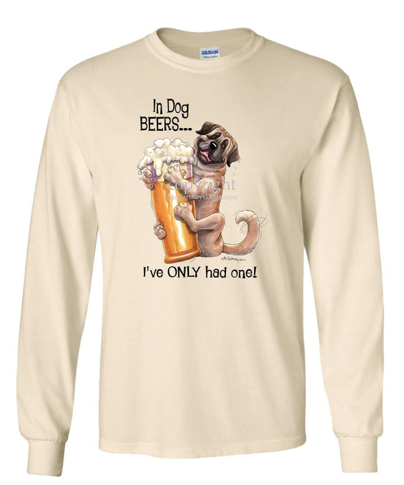 Mastiff - Dog Beers - Long Sleeve T-Shirt