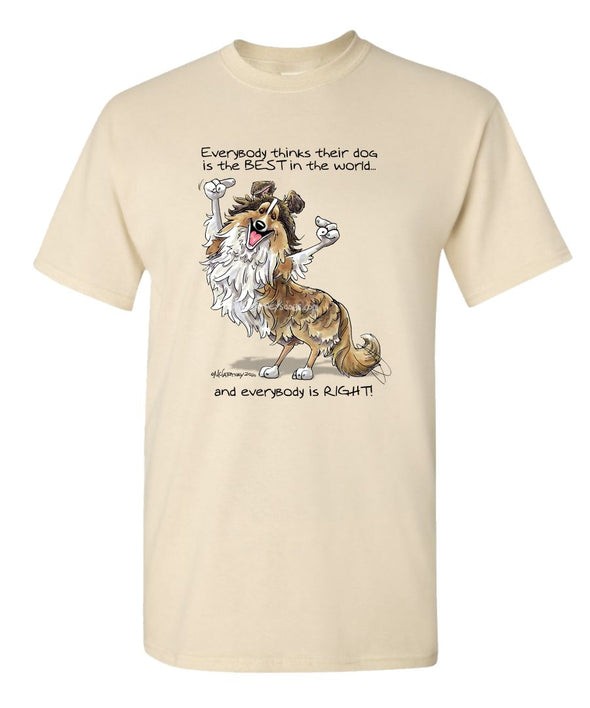 Shetland Sheepdog - Best Dog in the World - T-Shirt