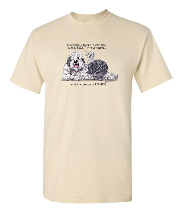 Old English Sheepdog - Best Dog in the World - T-Shirt
