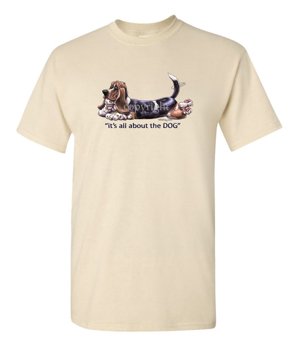 Basset Hound - All About The Dog - T-Shirt