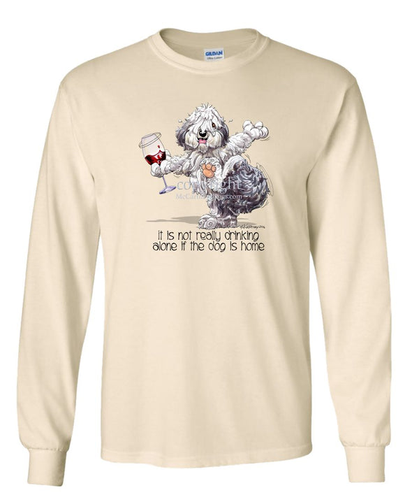 Old English Sheepdog - It's Drinking Alone 2 - Long Sleeve T-Shirt