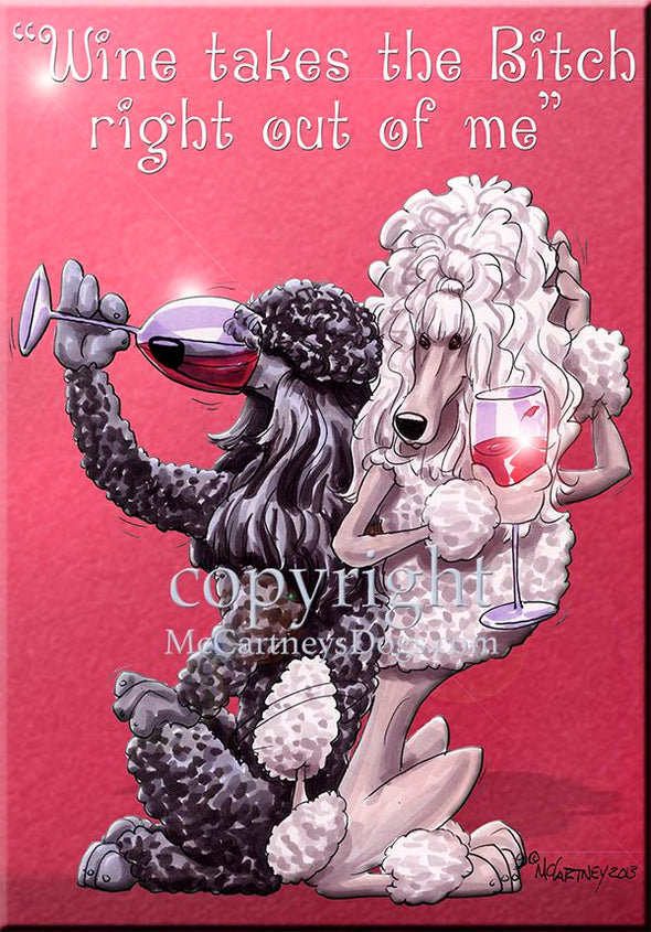 Poodle - Wine Takes The Bitch - Cutting Board