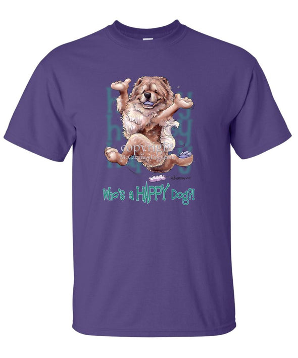 Chow Chow - Who's A Happy Dog - T-Shirt