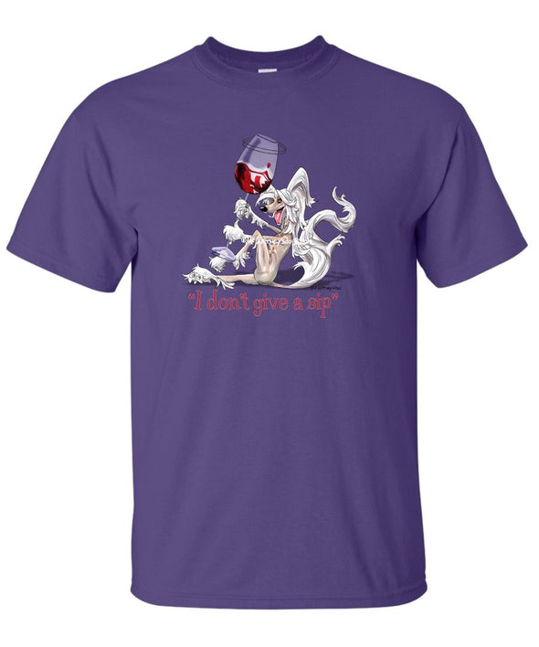Chinese Crested - I Don't Give a Sip - T-Shirt