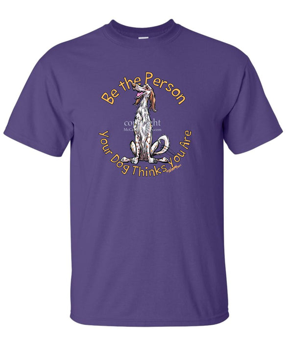 English Setter - Be The Person - T-Shirt