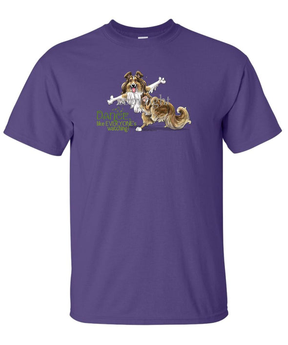 Shetland Sheepdog - Dance Like Everyones Watching - T-Shirt