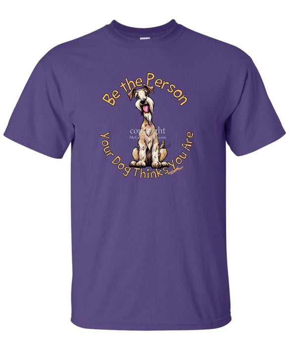 Lakeland Terrier - Be The Person - T-Shirt