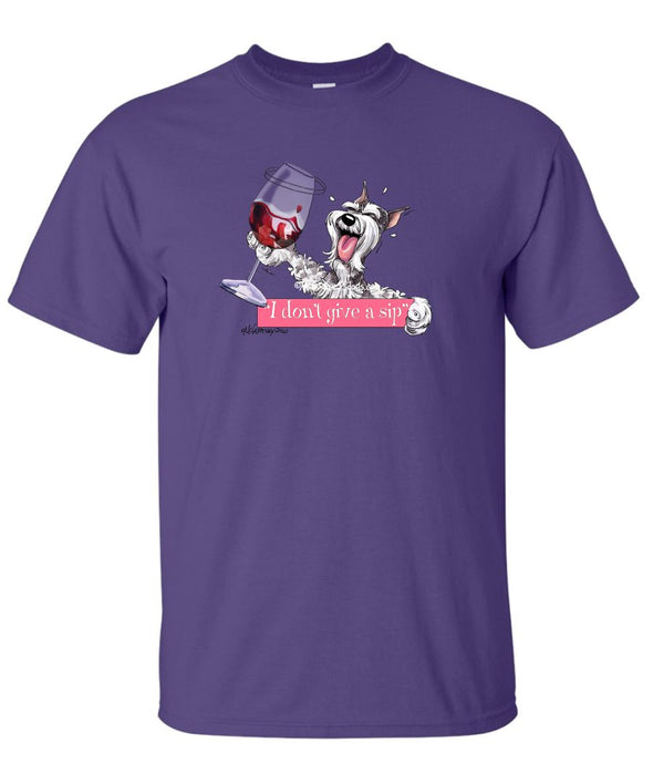 Schnauzer - I Don't Give a Sip - T-Shirt