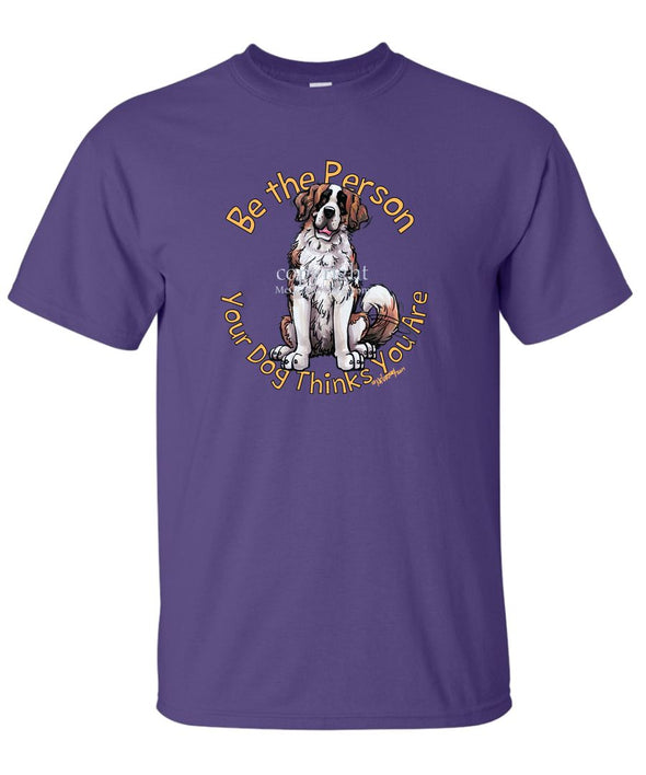 Saint Bernard - Be The Person - T-Shirt