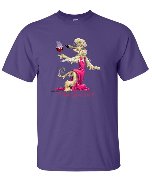 Afghan Hound - I Don't Give a Sip - T-Shirt