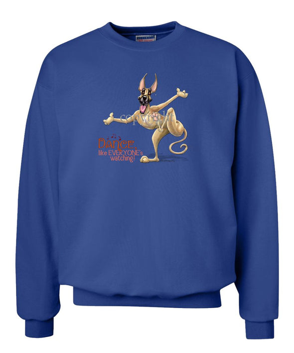 Great Dane - Dance Like Everyones Watching - Sweatshirt