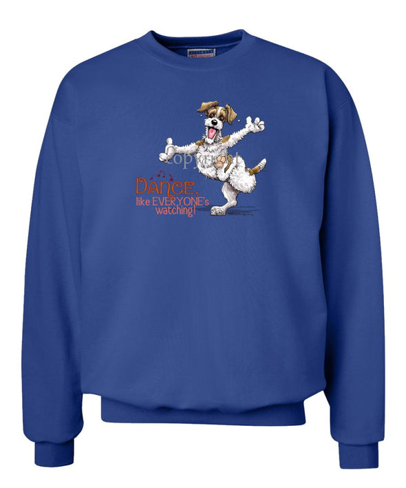 Jack Russell Terrier - Dance Like Everyones Watching - Sweatshirt