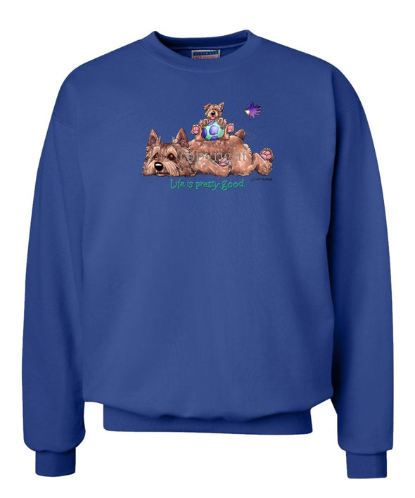 Norwich Terrier - Life Is Pretty Good - Sweatshirt