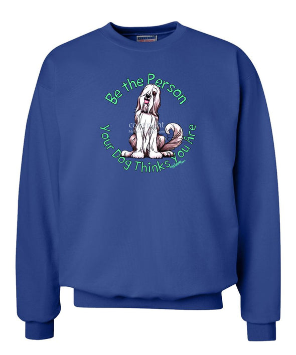 Bearded Collie - Be The Person - Sweatshirt