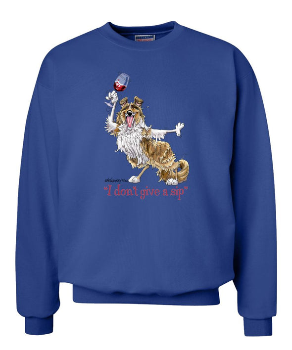 Collie - I Don't Give a Sip - Sweatshirt