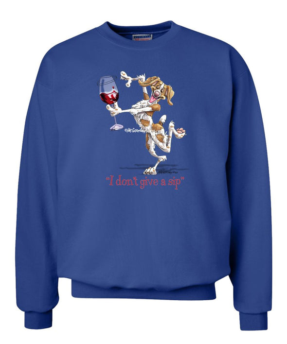 Brittany - I Don't Give a Sip - Sweatshirt