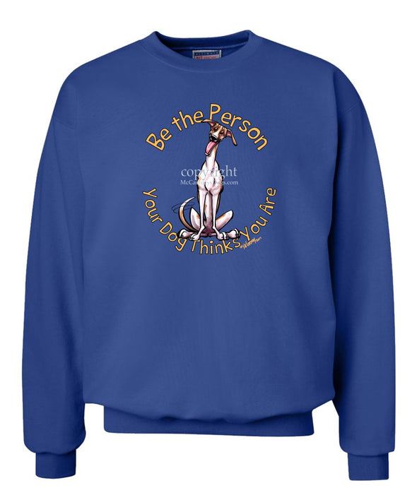 Greyhound - Be The Person - Sweatshirt