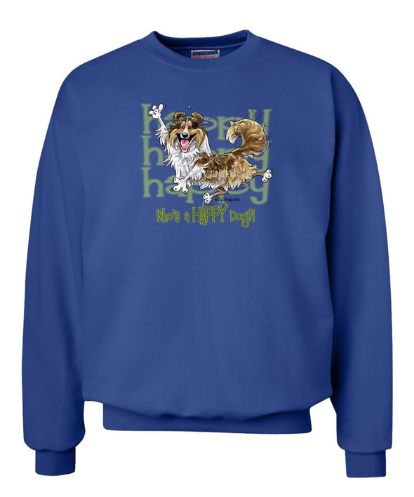 Shetland Sheepdog - Who's A Happy Dog - Sweatshirt