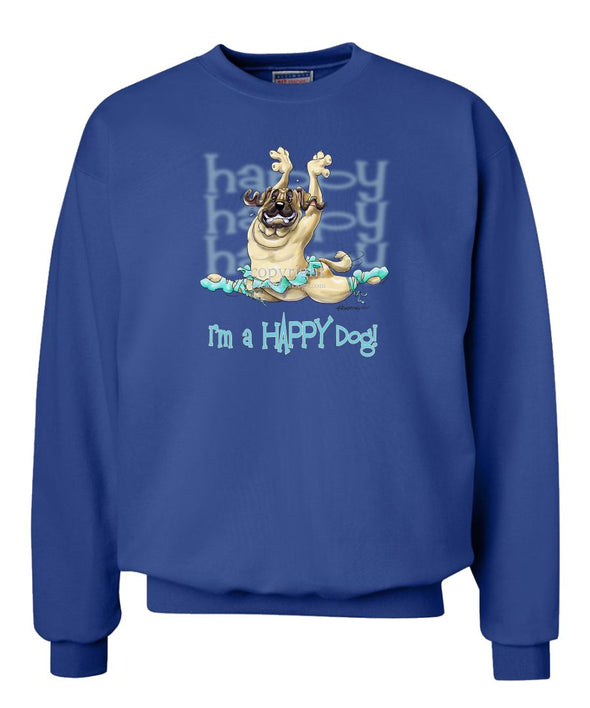 Mastiff - Who's A Happy Dog - Sweatshirt