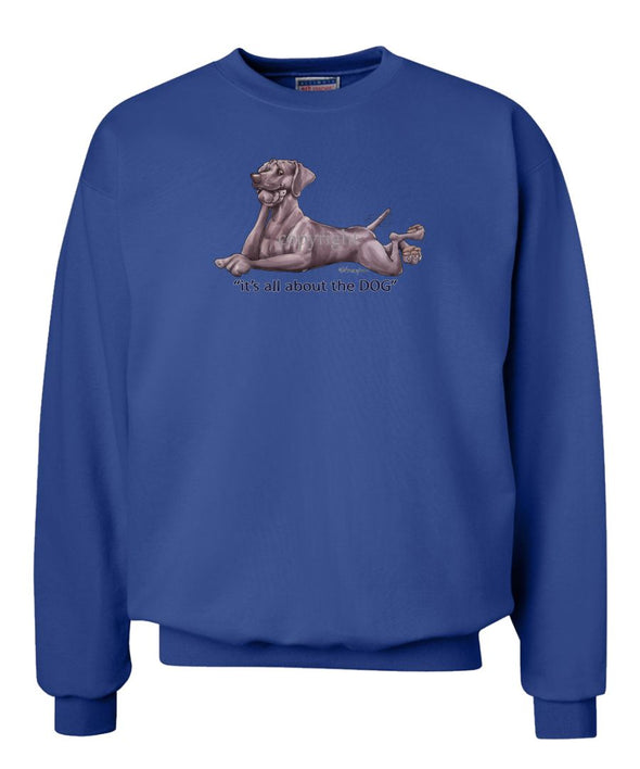 Weimaraner - All About The Dog - Sweatshirt