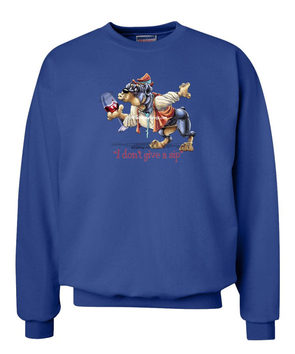 Rottweiler - I Don't Give a Sip - Sweatshirt
