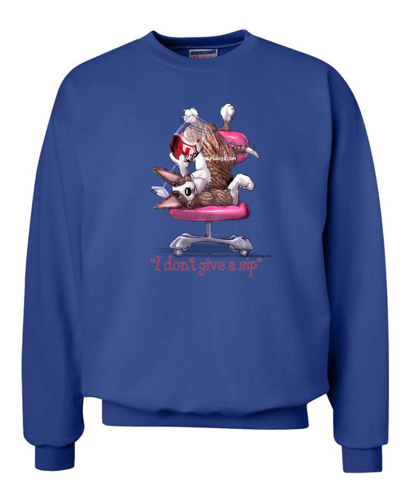 Bull Terrier - I Don't Give a Sip - Sweatshirt