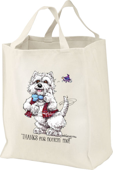 West Highland Terrier - Noticing Me - Mike's Faves - Tote Bag