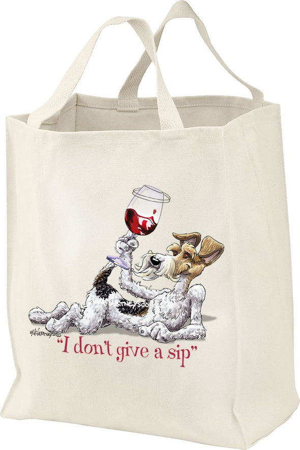 Wire Fox Terrier - I Don't Give a Sip - Tote Bag