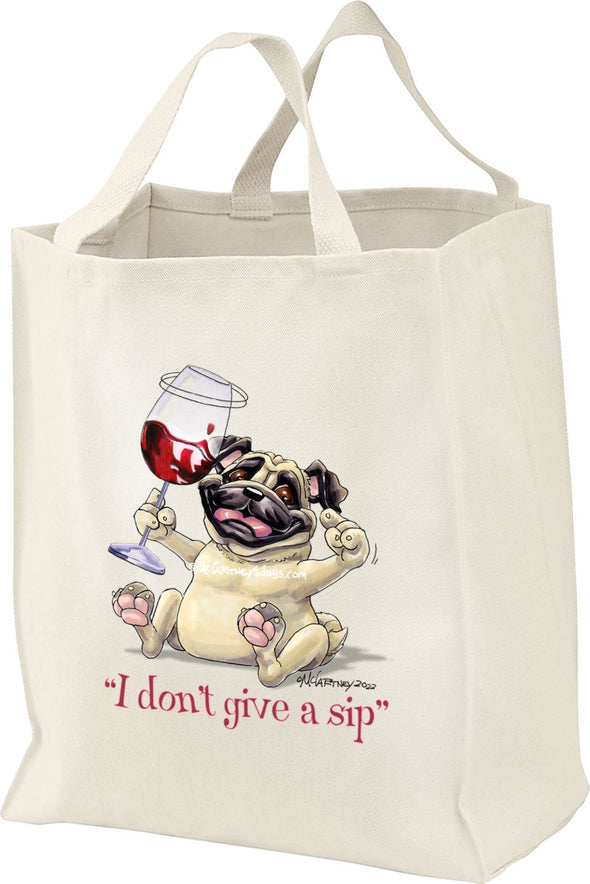 Pug - I Don't Give a Sip - Tote Bag