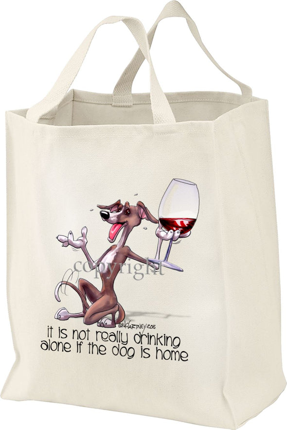 Italian Greyhound - It's Not Drinking Alone - Tote Bag