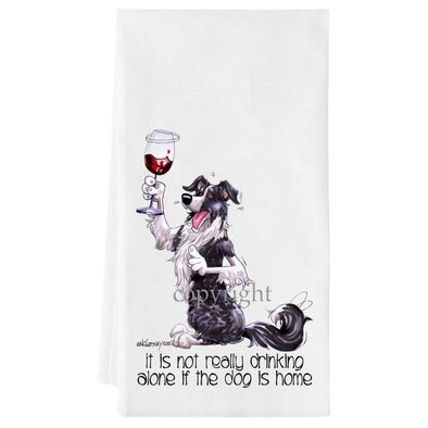Border Collie - It's Not Drinking Alone - Towel