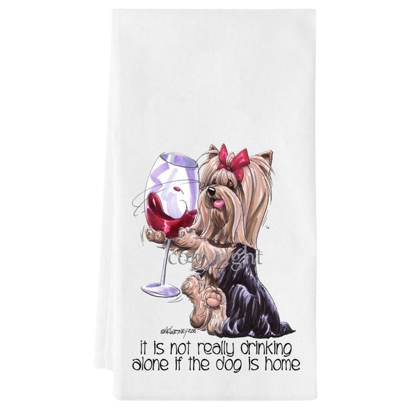 Yorkshire Terrier - It's Not Drinking Alone - Towel