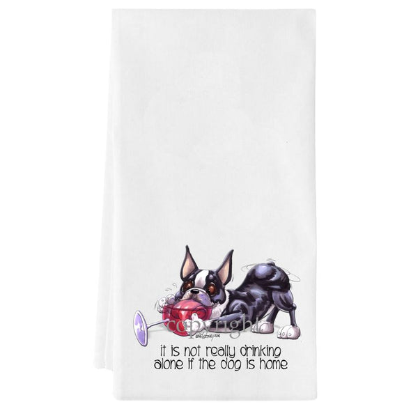 Boston Terrier - It's Not Drinking Alone - Towel