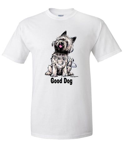 Cairn Terrier - Good Dog - T-Shirt
