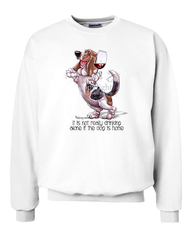 Basset Hound - It's Not Drinking Alone - Sweatshirt