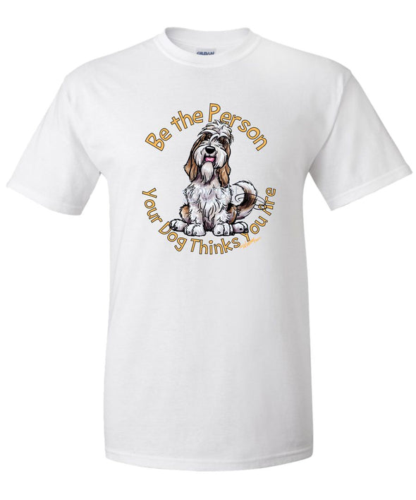 Petit Basset Griffon Vendeen - Be The Person - T-Shirt