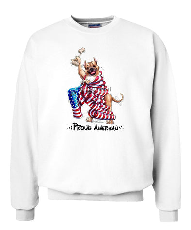 American Staffordshire Terrier - Proud American - Sweatshirt