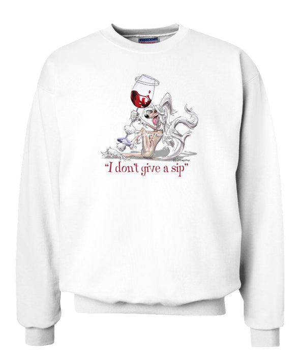 Chinese Crested - I Don't Give a Sip - Sweatshirt