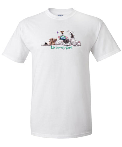 Wire Fox Terrier - Life Is Pretty Good - T-Shirt