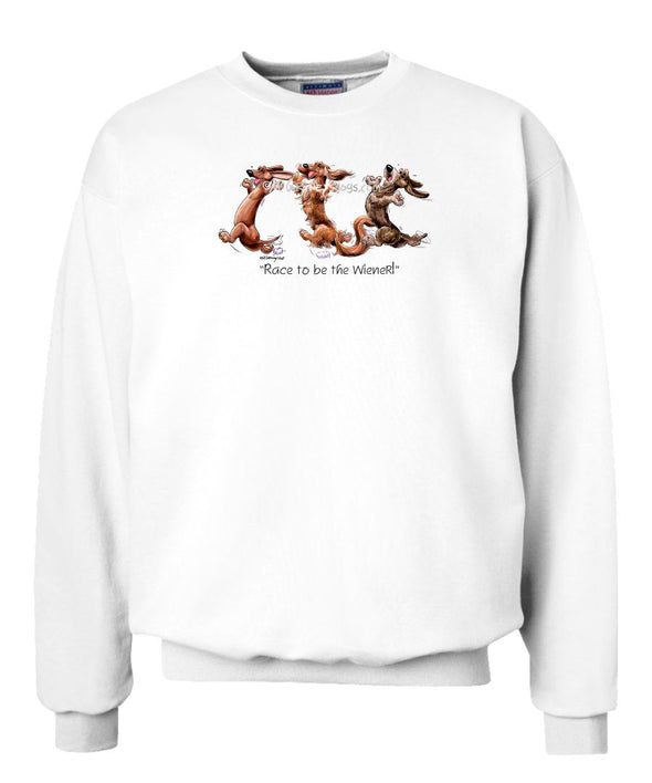Dachshund - Race To Be The Wiener - Mike's Faves - Sweatshirt