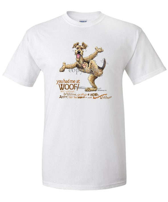 Airedale Terrier - You Had Me at Woof - T-Shirt
