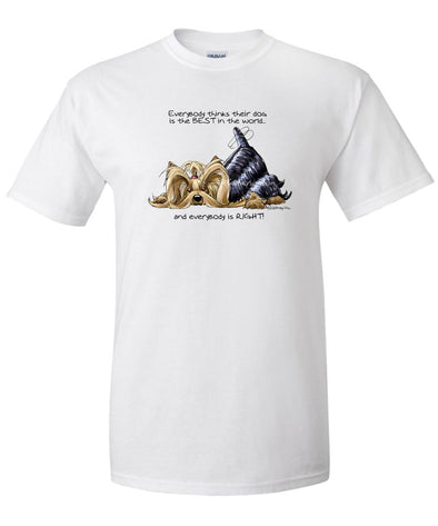 Yorkshire Terrier - Best Dog in the World - T-Shirt