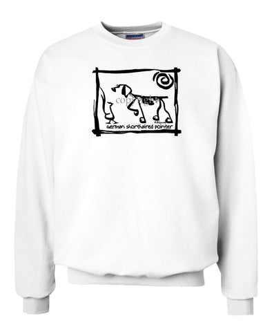 German Shorthaired Pointer - Cavern Canine - Sweatshirt