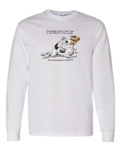 Wire Fox Terrier - Best Dog in the World - Long Sleeve T-Shirt