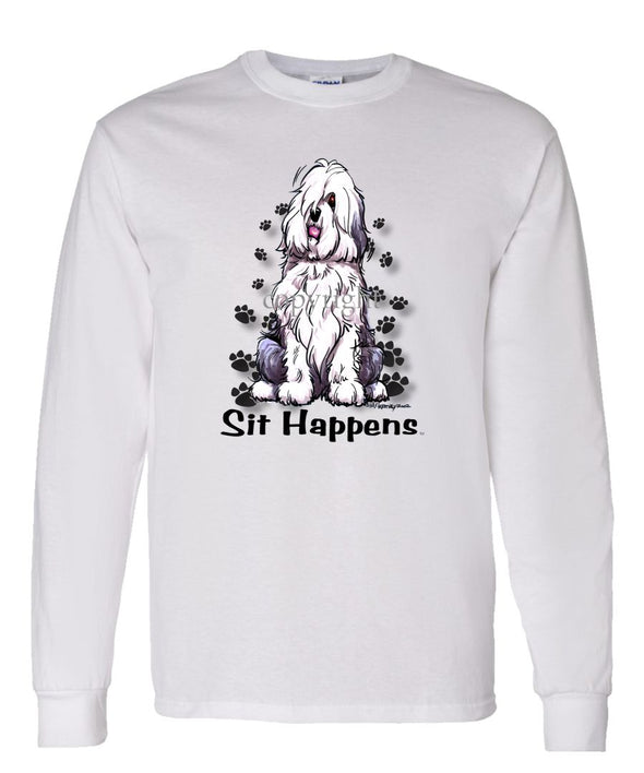 Old English Sheepdog - Sit Happens - Long Sleeve T-Shirt