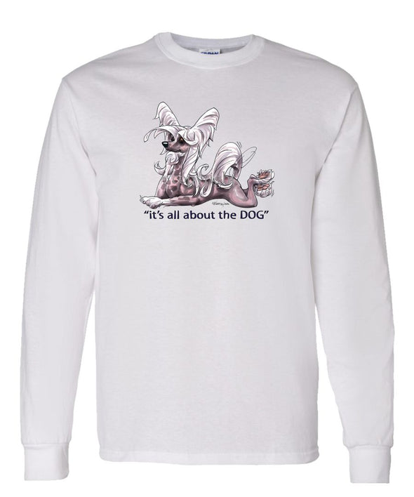 Chinese Crested - All About The Dog - Long Sleeve T-Shirt